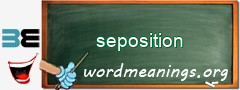 WordMeaning blackboard for seposition